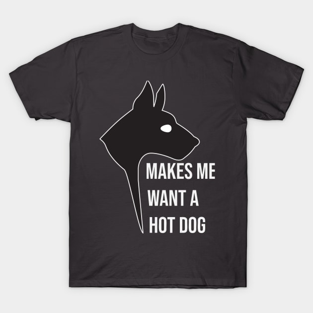 makes me want a hot dog T-Shirt by Aminov-Store